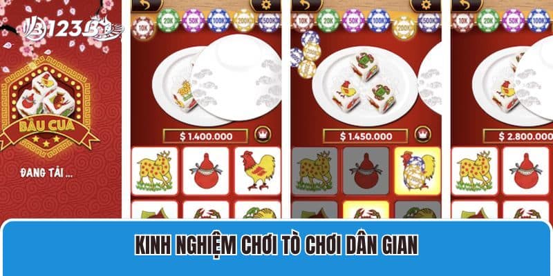 Kinh nghiệm chơi tò chơi dân gian