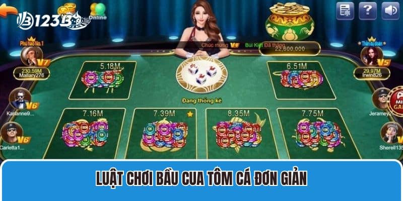 Luật chơi bầu cua tôm cá đơn giản