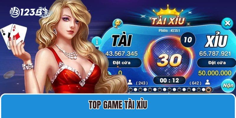 Top game Tài Xỉu