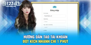 Tạo Tài Khoản Đột Kích 123B